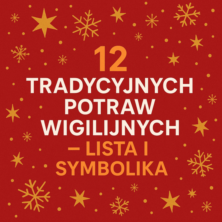 12 tradycyjnych potraw wigilijnych
